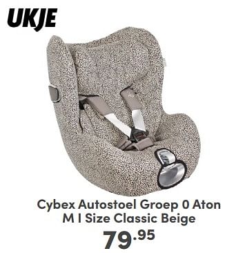 Promoties Cybex autostoel aton m i size classic beige - Cybex - Geldig van 21/04/2024 tot 27/04/2024 bij Baby & Tiener Megastore
