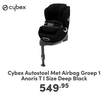 Promoties Cybex autostoel met airbag anoris t i size deep black - Cybex - Geldig van 21/04/2024 tot 27/04/2024 bij Baby & Tiener Megastore