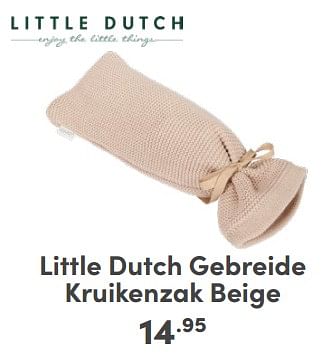 Promoties Little dutch gebreide kruikenzak beige - Little Dutch - Geldig van 21/04/2024 tot 27/04/2024 bij Baby & Tiener Megastore