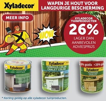 Promotions Xyladecor tuinproducten 26% lager dan aanbevolen adviesprijs - Xyladecor - Valide de 23/04/2024 à 20/05/2024 chez Zelfbouwmarkt