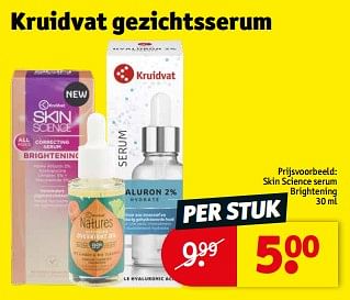 Promoties Skin science serum brightening - Huismerk - Kruidvat - Geldig van 23/04/2024 tot 28/04/2024 bij Kruidvat