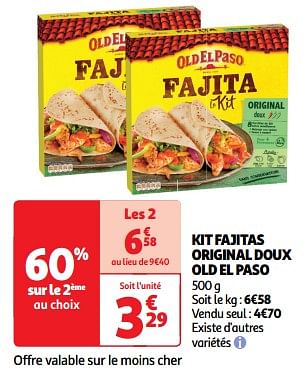 Promoties Kit fajitas original doux old el paso - Old El Paso - Geldig van 23/04/2024 tot 28/04/2024 bij Auchan