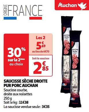 Promoties Saucisse sèche droite pur porc auchan - Huismerk - Auchan - Geldig van 23/04/2024 tot 28/04/2024 bij Auchan