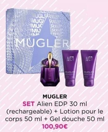 Promoties Mugler set alien edp rechargeable + lotion pour le corps + gel douche - Mugler - Geldig van 22/04/2024 tot 28/04/2024 bij ICI PARIS XL
