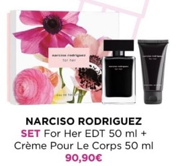 Promoties Narciso rodriguez set for her edt + créme pour le corps - Narciso Rodriguez - Geldig van 22/04/2024 tot 28/04/2024 bij ICI PARIS XL