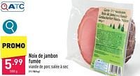 Promotions Noix de jambon fumée - Produit maison - Aldi - Valide de 30/04/2024 à 05/05/2024 chez Aldi