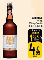 Promoties Chimay cinq cents - Chimay - Geldig van 23/04/2024 tot 29/04/2024 bij Cora
