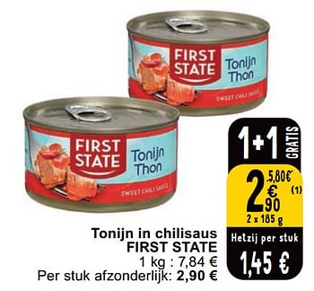 Promoties Tonijn in chilisaus first state - First State - Geldig van 23/04/2024 tot 29/04/2024 bij Cora
