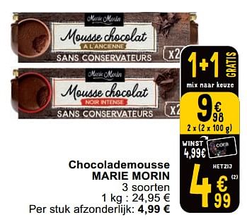 Promotions Chocolademousse marie morin - Marie Morin - Valide de 23/04/2024 à 29/04/2024 chez Cora