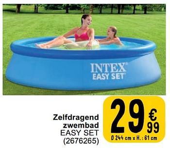 Promotions Zelfdragend zwembad easy set - Intex - Valide de 23/04/2024 à 06/05/2024 chez Cora