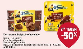 Promotions Mousse met belgische chocolade - La Laitiere - Valide de 25/04/2024 à 01/05/2024 chez Delhaize