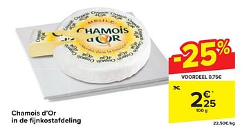 Promotions Chamois d`or - Chamois d'or - Valide de 24/04/2024 à 06/05/2024 chez Carrefour