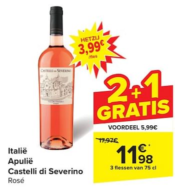 Promotions Apulië castelli di severino rosé - Vins rosé - Valide de 24/04/2024 à 06/05/2024 chez Carrefour