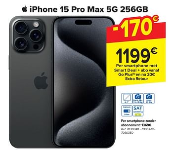Promotions Apple iphone 15 pro max 5g 256gb - Apple - Valide de 24/04/2024 à 06/05/2024 chez Carrefour