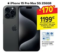 Promoties Apple iphone 15 pro max 5g 256gb - Apple - Geldig van 24/04/2024 tot 06/05/2024 bij Carrefour