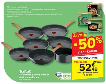 Promotions Assortiment pannen, woks en steelpannen renew - Tefal - Valide de 24/04/2024 à 06/05/2024 chez Carrefour