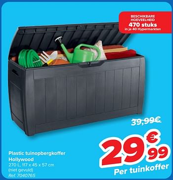 Promotions Plastic tuinopbergkoffer hollywood - Hollywood - Valide de 24/04/2024 à 06/05/2024 chez Carrefour