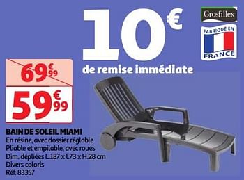 Promotions Bain de soleil miami - Grosfillex - Valide de 23/04/2024 à 29/04/2024 chez Auchan Ronq
