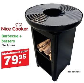 Promoties Barbecue + brasero blackburn - Nice Cooker - Geldig van 22/04/2024 tot 11/05/2024 bij Van Cranenbroek