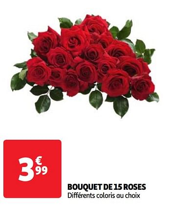 Promoties Bouquet de 15 roses - Huismerk - Auchan - Geldig van 23/04/2024 tot 29/04/2024 bij Auchan