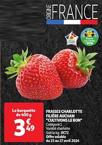 Fraises charlotte filière auchan cultivons le bon-Huismerk - Auchan