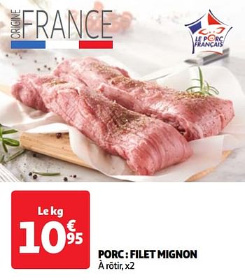 Promoties Porc filet mignon - Huismerk - Auchan - Geldig van 23/04/2024 tot 29/04/2024 bij Auchan