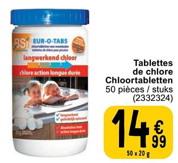 Promoties Tablettes de chlore chloortabletten - BSI - Geldig van 23/04/2024 tot 06/05/2024 bij Cora