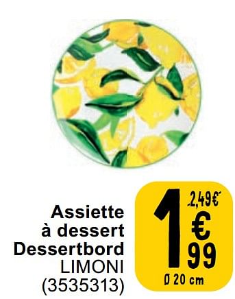 Promotions Assiette à dessert dessertbord limoni - Produit maison - Cora - Valide de 23/04/2024 à 06/05/2024 chez Cora