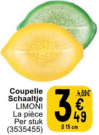 Promotions Coupelle schaaltje limoni - Produit maison - Cora - Valide de 23/04/2024 à 06/05/2024 chez Cora