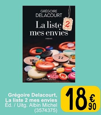 Promotions Grégoire delacourt, la liste 2 mes envies - Produit maison - Cora - Valide de 23/04/2024 à 06/05/2024 chez Cora