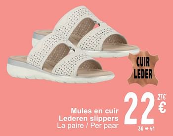 Promotions Mules en cuir lederen slippers - Produit maison - Cora - Valide de 23/04/2024 à 06/05/2024 chez Cora