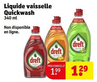 Promotions Liquide vaisselle quickwash - Dreft - Valide de 23/04/2024 à 28/04/2024 chez Kruidvat