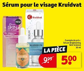 Promotions Sérum brightening skin science - Produit maison - Kruidvat - Valide de 23/04/2024 à 28/04/2024 chez Kruidvat