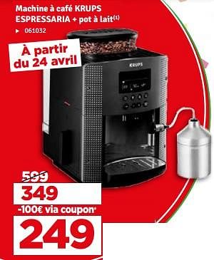 Promoties Machine à café krups espressaria + pot à lait - Krups - Geldig van 23/04/2024 tot 05/05/2024 bij Mr. Bricolage