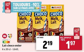 Promoties Lait choco entier - Huismerk - Delhaize - Geldig van 25/04/2024 tot 01/05/2024 bij Delhaize