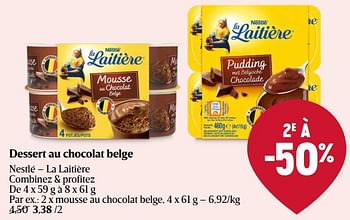 Promotions Mousse au chocolat belge - La Laitiere - Valide de 25/04/2024 à 01/05/2024 chez Delhaize