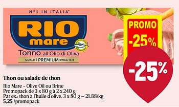 Promotions Thon à l’huile d’olive - Rio Mare - Valide de 25/04/2024 à 01/05/2024 chez Delhaize