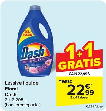Promoties Lessive liquide floral dash - Dash - Geldig van 24/04/2024 tot 06/05/2024 bij Carrefour