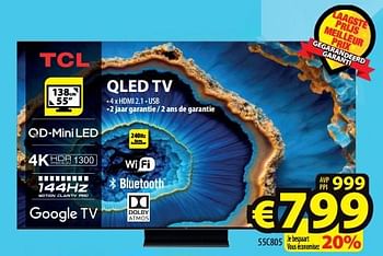 Promoties Tcl qled tv 55c805 - TCL - Geldig van 24/04/2024 tot 01/05/2024 bij ElectroStock