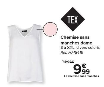 Promoties Chemise sans manches dame - Tex - Geldig van 24/04/2024 tot 06/05/2024 bij Carrefour
