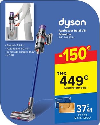 Promoties Dyson aspirateur-balai v11 absolute - Dyson - Geldig van 24/04/2024 tot 06/05/2024 bij Carrefour