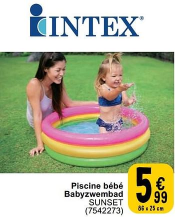 Promoties Piscine bébé babyzwembad sunset - Intex - Geldig van 23/04/2024 tot 06/05/2024 bij Cora