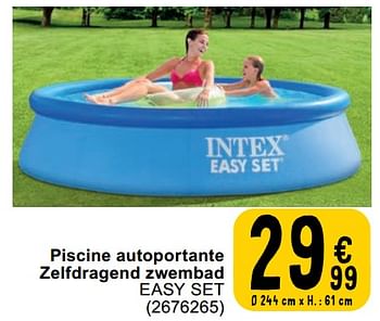 Promoties Piscine autoportante zelfdragend zwembad easy set - Intex - Geldig van 23/04/2024 tot 06/05/2024 bij Cora