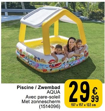 Promotions Piscine - zwembad aqua - Intex - Valide de 23/04/2024 à 06/05/2024 chez Cora
