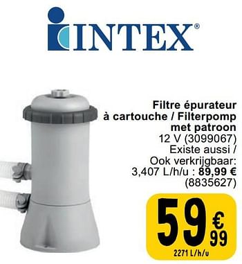 Promoties Filtre épurateur à cartouche - filterpomp met patroon - Intex - Geldig van 23/04/2024 tot 06/05/2024 bij Cora