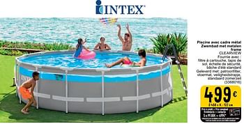 Promotions Piscine avec cadre métal zwembad met metalen frame clearview - Intex - Valide de 23/04/2024 à 06/05/2024 chez Cora