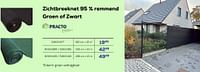 Promoties Zichtbreeknet 95 % remmend groen of zwart - Practo - Geldig van 18/04/2024 tot 16/05/2024 bij Supra Bazar