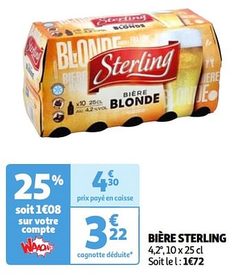 Promoties Bière sterling - Sterling - Geldig van 23/04/2024 tot 29/04/2024 bij Auchan