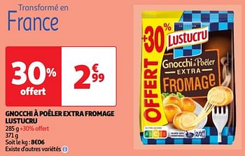 Promoties Gnocchi à poêler extra fromage lustucru - Lustucru - Geldig van 23/04/2024 tot 29/04/2024 bij Auchan