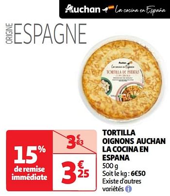 Promoties Tortilla oignons auchan la cocina en espana - Huismerk - Auchan - Geldig van 23/04/2024 tot 29/04/2024 bij Auchan